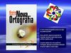 ORTOGRAFIA ACORDO I