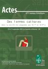 Actes des 4°Journées Scientifiques du Parc naturel régional du Haut-Languedoc - Des femmes cathares dans la...