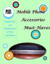 Mobile Phone Accessories Must Haves
