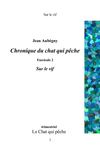 Chronique du chat qui pêche II