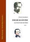 EDGAR ALLAN POE, sa vie et ses oeuvres. Charles Baudelaire, 1856