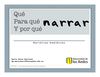 Qué, Para qué y Por qué NARRAR