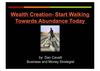 Wealth Creation: Start Walking Towards Abundance Today