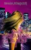 Dans la Chaleur de la Nuit I - Chapitre 1