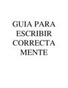 Guía Para Escribir Correctamente