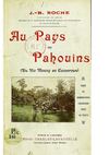 Au Pays des Pahouins du rio Mouny au Cameroun, par J.-B. Roche