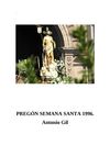 PREGÓN SEMANA SANTA 1996. Antonio Gil Moreno