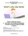 What? A Silly Idea Works! 4. Raise Your Glass! Celebrate Yourself For the Ever Step You Make in Piano