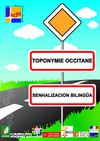 Toponomia occitana e senhalizacion bilingüa. Actes deu Congrès d'Aush (2007)