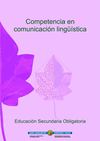 Competencia en Comunicación Lingüística. Caracterización de esta competencia y orientaciones metodológicas y...