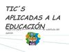 TIC´S APLICADAS A LA EDUCACIÓN