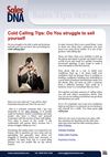Cold Calling Tips - Do you struggle to sell yourself