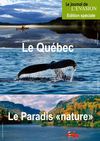 Reportage au Québec du Journal de l'Evasion.be