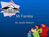 Mi Familia by Jacob