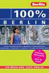 100% Berlin - Guide de voyage, spécial week-end et courts séjours - Berlitz éditions