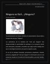 Ninguno es fácil...