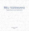Meu Testemunho - Igreja Bola de Neve Santos
