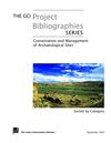 Demas, M. Bibliographies Getty conserv. and management of archaeological sites. 2003