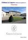 Château La Lagune, histoire d'un grand vin !