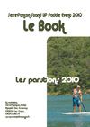 Parutions presse 2010 Serre-Ponçon Stand UP Paddle Event .