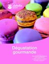 dégustation gourmande
