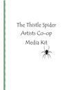 Thistle Spider Artists Co-op Media Kit