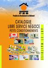 Catalogue libre service négoce "petit conditionnements"