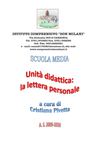 Percorso sulla lettera realizzato con la LIM da Cristiana Pivetta per una prima o seconda classe Scuola secondaria di...