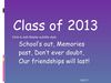 Class Of 2013 Slideshow