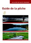 Guide de la pêche dans les Alpes de Haute-Provence