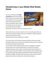 Vacationing in your Belize Real Estate Home