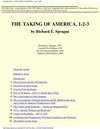 [conspiracy] The Taking of America 1-2-3 by Richard E.Sprague