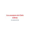 Les Aventures de Chris Liberty t1 suite 5