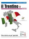Il Trentino numero speciale: In mostra a Roma