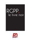 RGPP, LE LIVRE NOIR