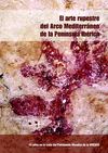 IV CONGRESO EL ARTE RUPESTRE DEL ARCO MEDITERRÁNEO DE LA PENÍNSULA IBÉRICA. 10 Años en la Lista del Patrimonio...