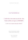 L’individu et son avatar au sein des Jeux Vidéo de Rôle en Ligne ou MMORPG. La fuite vers un espace temps plus...