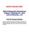 Watch Desperate Housewives 7x22 Season 7 Episode 22 s07e22 – And Lots of Security… (1)