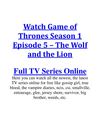 Watch Game of Thrones 1x5 Season 1 Episode 5 s01e05 – The Wolf and the Lion