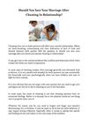Should You Save Your Marriage After Cheating In Relationship?