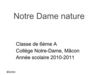 Notre Dame nature 2011