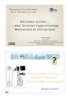 Méthodes actives ... Pour favoriser l'apprentissage : motivations et intercations