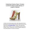 Celebrities Fashion Style: Christian Louboutin Shoes Chole Sevigny or Leighton Meester