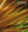 Biodiversidad: El mosaico de la vida / Fundación Española para la Ciencia y la Tecnología (FECYT)