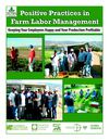 Positive Practices in Farm Labor Management