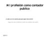 Mi profesión como contador publico