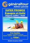 SUPER PROMOS ESPAGNE ET ITALIE