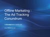 Offline Marketing - The Ad Tracking Conundrum