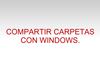 compartir carpetas con windows