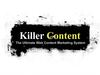 Killer Content - The Content Rich Marketing System That Shall Endure
